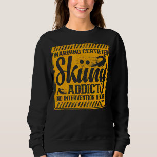 Camiseta Advertência ao viciado em esqui Não é necessária n