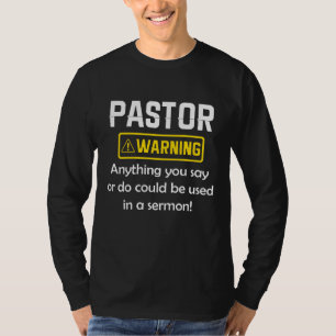Camiseta Advertência Do Pastor Posso Colocá-Lo Num Sermã