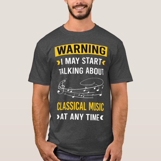 Camiseta Advertência para o amigo do Classical Music (Frente)