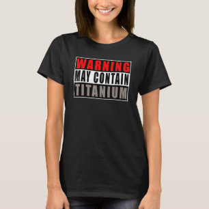Camiseta Advertência Pode Conter Cotação Titânio