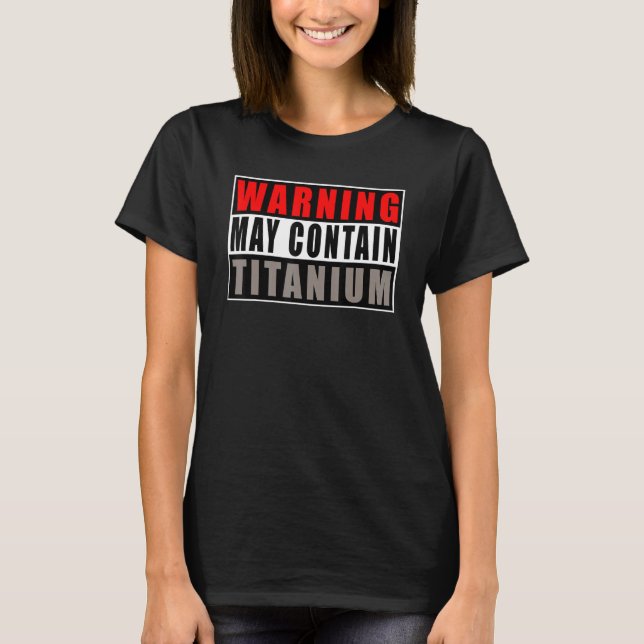 Camiseta Advertência Pode Conter Cotação Titânio (Frente)