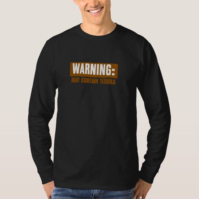 Camiseta ADVERTÊNCIA PODE CONTER TEQUILA Funny Bold Lighthe (Frente)