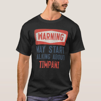 Camiseta Advertência Pode Rua Falando Sobre Timpani