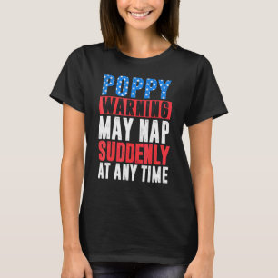 Camiseta Advertência Poppy Pode Dormir De Repente A Qualque