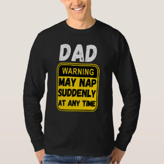 Camiseta Advertência Sobre O Pai Do Dia de os pais Do Mens 
