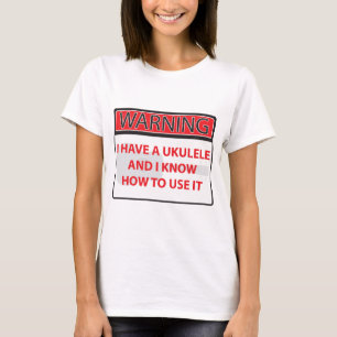 Camiseta advertindo eu tenho um ukulele 2000Warning que eu