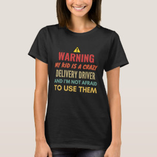 Camiseta Advertindo meu filho é um motorista maluco e eu so