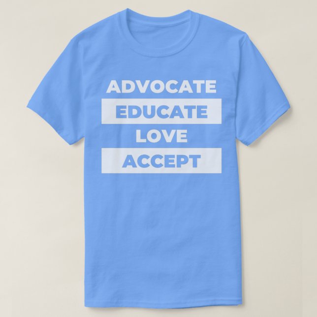 Camiseta Advocate Educar Amor Aceitar 5 (Frente do Design)