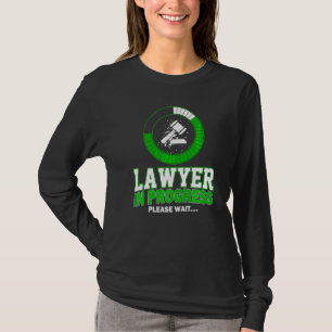 Camiseta Advogado Em Andamento Por Favor, Aguarde Advogado 