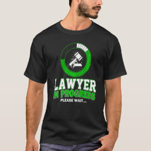 Camiseta Advogado Em Andamento Por Favor, Aguarde Advogado 