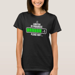 Camiseta Advogado Em Andamento Por Favor Esperem A Faculdad
