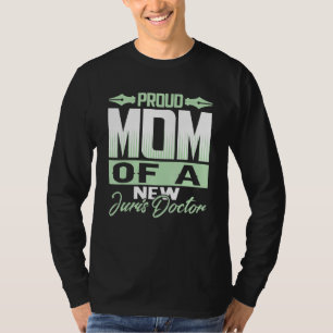 Camiseta Advogado Mãe Orgulhosa De Um Novo Juris Doutor Fut