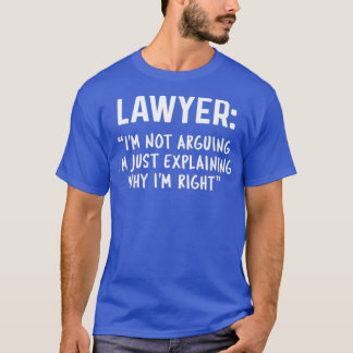 Camiseta Advogado Não Estou Argumentando Advogado Engraçado