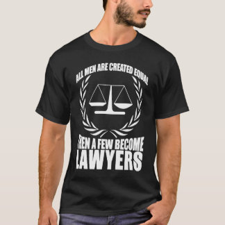 Camiseta Advogado Todos os Homens São Criados Iguais