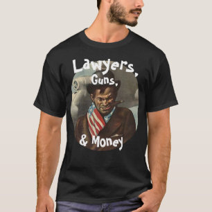 Camiseta Advogados, Armas & Dinheiro Quem está trazendo os