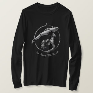 Camiseta Aerial Hoop Lyra Em Hoop Nós Confiamos