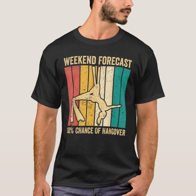 Camiseta Aerial Silk Aerialist Weekend Forecast 100 Of Hang (Frente)