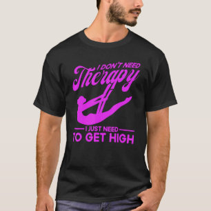 Camiseta Aerialista Precisa De Alta Ginástica 1