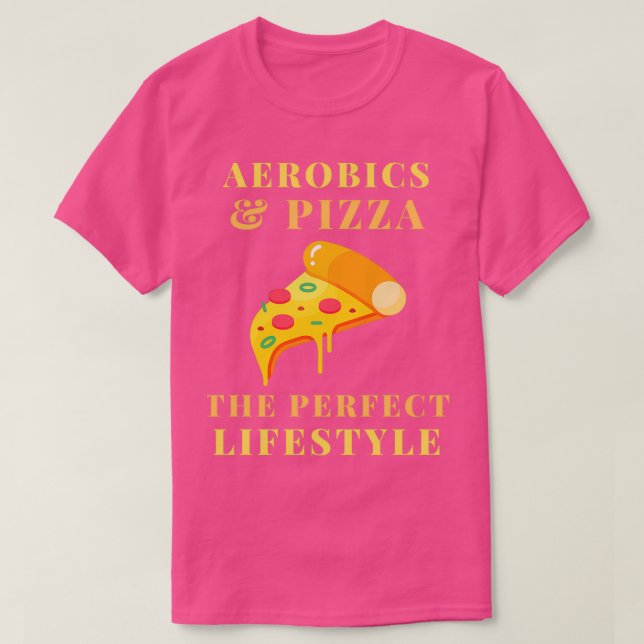 Camiseta aeróbica e estilo de vida de pizza (Frente do Design)