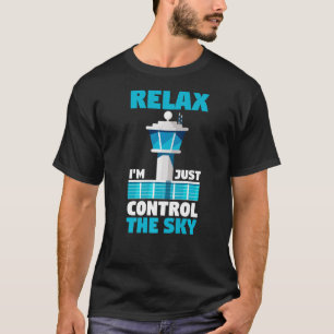 Camiseta Aeroporto Aviador Tráfego Aéreo Relaxa Eu Apenas C