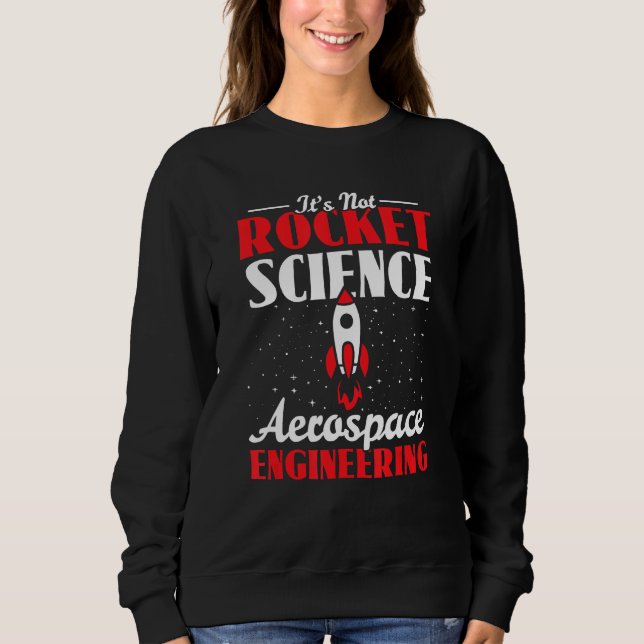 Camiseta Aerospace Engineer Itu2019s Not Like Itu2019s Rock (Frente)