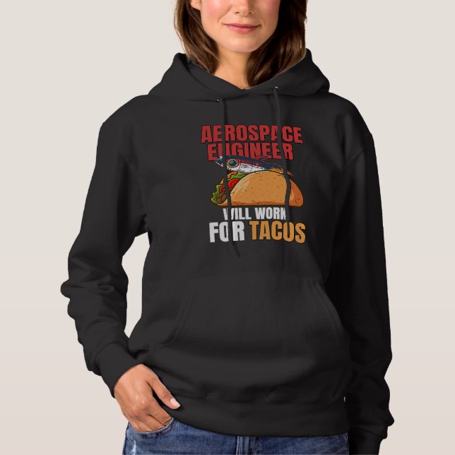 Camiseta Aerospace Engineer Will Work For Tacos Engineering (Frente)