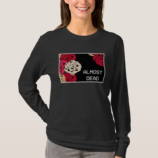 Camiseta Aesthetic Roses Almost Dead Melancholy Aesthetic (Frente)