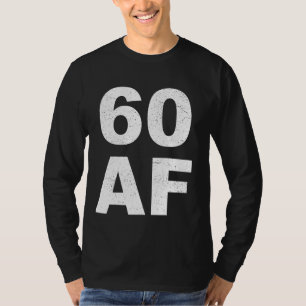 Camiseta AF 60 - 60 Homens Camiseiros de Aniversár