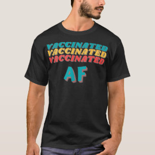 Camiseta AF Vacinada Funny Pro Vacinação Retroativa Vintage