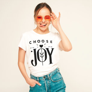 Camiseta Afirmação Positiva "Escolher Alegria"