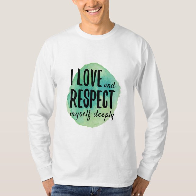 Camiseta afirmações de autoamor para autoatendimento (Frente)