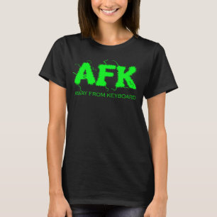 Camiseta AFK Longe do Jogador de Texto Verde Brilhante do T