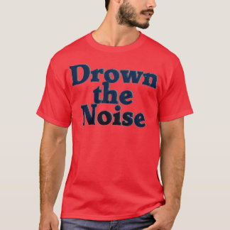 Camiseta Afogar o ruído