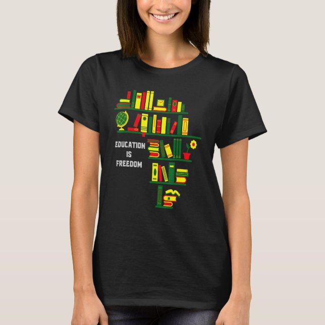 Camiseta Africa Education Is Freedom Library Book Lover Bla (Frente)