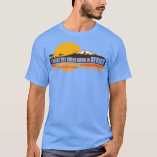 Camiseta ÁFRICA para eu abençoar as chuvas na África, líric