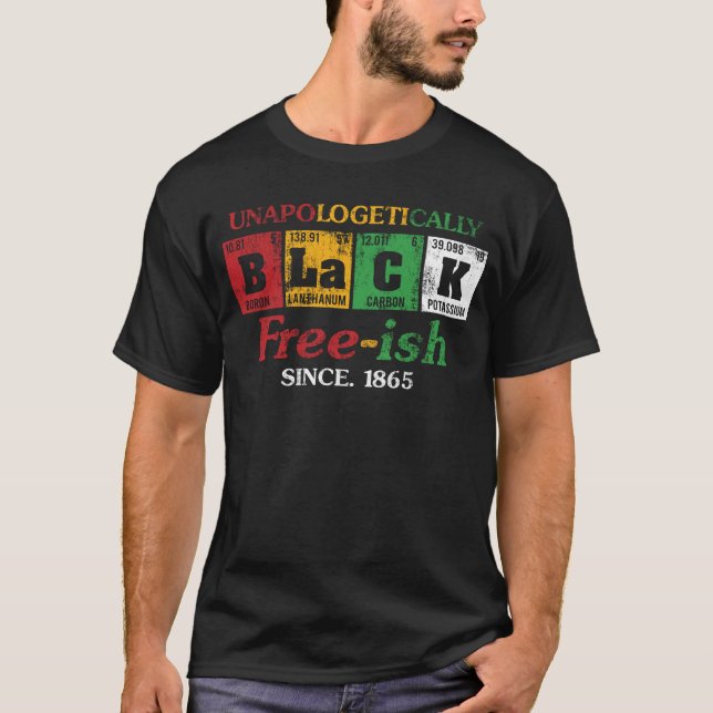 Camiseta Africa Unapologetically Black Free-ish Since 1865  (Frente)