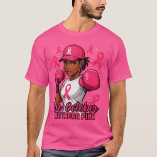 Camiseta African American Women in October We Wear Pink Bre