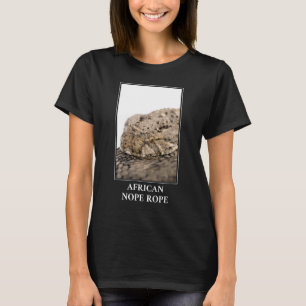 Camiseta African Nope Rope - Puff adder Cobra Danger