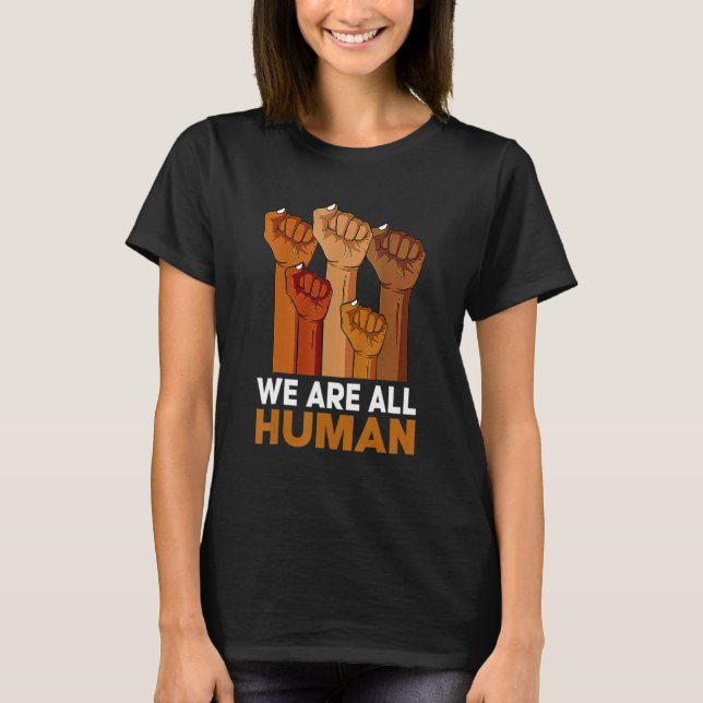 Camiseta African We Are All Human Melanin Pride Black Histo (Frente)