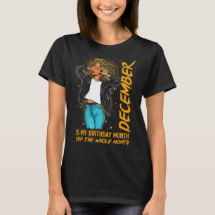 Camiseta Afro Bloqueia Dezembro É Meu Aniversário É O Quem