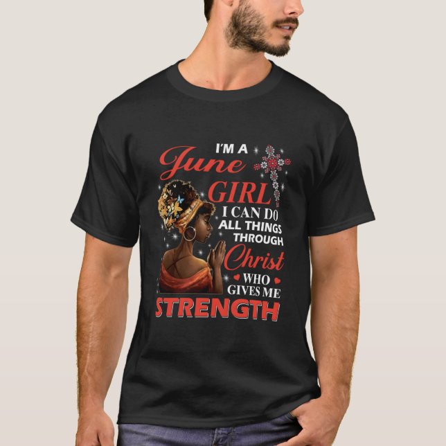 Camiseta Afro I'M A June I Can Do All Things Through Christ (Frente)