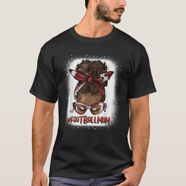 Camiseta Afro Messy Bun Futebol Mãe Mulher Negra Mãe D (Frente)