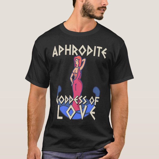 Camiseta Afrodite Deusa Do Amor Grego Engraçado (Frente)