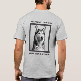 Camiseta After Dinner We Walk Dog Lover Custom Photo