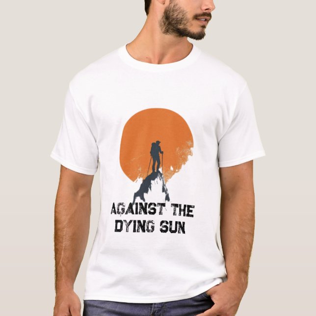 Camiseta Against the Dying Sun, Sanding with the Sun Peak  (Frente)