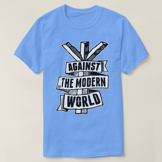 Camiseta Against The Modern World (Frente do Design)