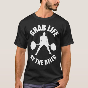 Camiseta Agarra A Vida Pelos Bells Barbell Gym Motivational