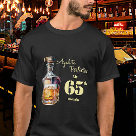 Camiseta Aged to Perfection Men's 65th Whiskey Birthday 