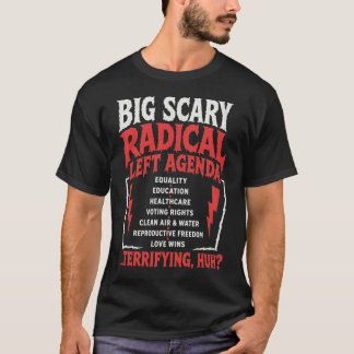 Camiseta Agenda Esquerdista Radical Assustador e Engraçado 