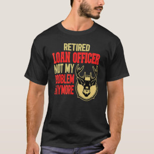 Camiseta Agente de Empréstimo aposentado Caça a Caça